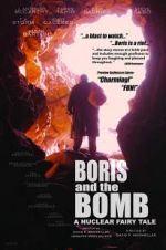 Watch Boris and the Bomb 2KMovies
