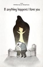 Watch If Anything Happens I Love You 2KMovies