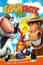 Watch Farmtastic Fun 2KMovies