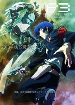 Watch Persona 3 the Movie: #1 Spring of Birth 2KMovies