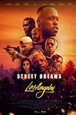 Watch Street Dreams - Los Angeles 2KMovies