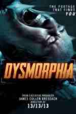 Watch Dysmorphia 2KMovies