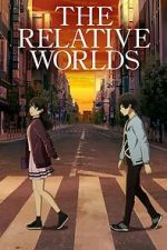 Watch The Relative Worlds 2KMovies