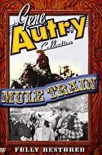 Watch Mule Train 2KMovies