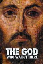 Watch The God Who Wasn't There 2KMovies