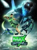 Watch Max Steel: Dark Rival 2KMovies