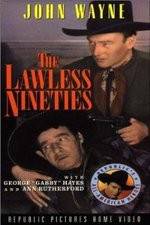 Watch The Lawless Nineties 2KMovies