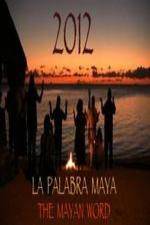 Watch 2012 The Mayan Word 2KMovies