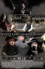 Watch Wyatt Earp and Bass Reeves 2KMovies
