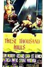 Watch These Thousand Hills 2KMovies