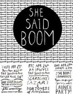 Watch She Said Boom: The Story of Fifth Column 2KMovies
