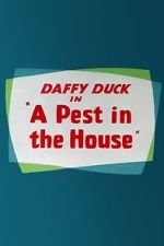 Watch A Pest in the House 2KMovies