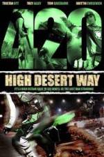 Watch 420 High Desert Way 2KMovies