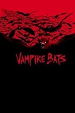Watch Vampire Bats 2KMovies