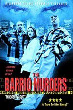Watch The Barrio Murders 2KMovies