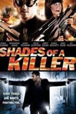 Watch Shades of a Killer 2KMovies