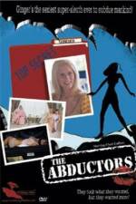 Watch The Abductors 2KMovies