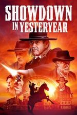 Watch Showdown in Yesteryear 2KMovies