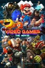 Watch Video Games: The Movie 2KMovies