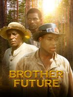 Watch Brother Future 2KMovies