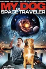 Watch My Dog the Space Traveler 2KMovies