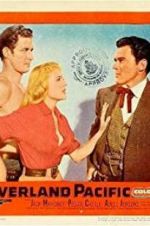 Watch Overland Pacific 2KMovies