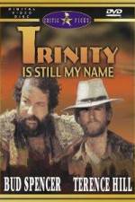 Watch Trinity Is Still My Name 2KMovies