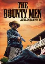 Watch The Bounty Men 2KMovies