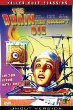 Watch The Brain That Wouldn't Die 2KMovies