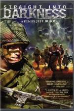 Watch Straight Into Darkness 2KMovies