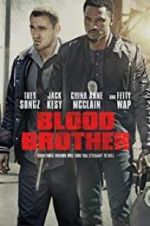 Watch Blood Brother 2KMovies