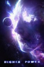 Watch Higher Power 2KMovies