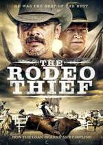Watch The Rodeo Thief 2KMovies