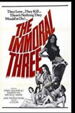 Watch The Immoral Three 2KMovies