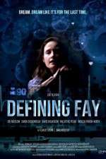Watch Defining Fay 2KMovies