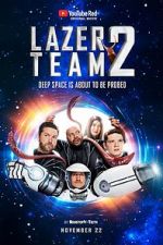 Watch Lazer Team 2 2KMovies