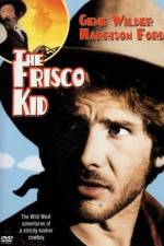 Watch The Frisco Kid 2KMovies