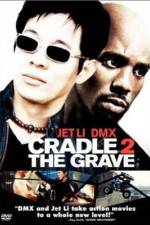 Watch Cradle 2 the Grave 2KMovies