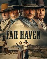 Watch Far Haven 2KMovies