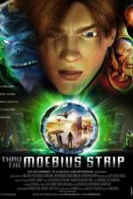Watch Thru the Moebius Strip 2KMovies