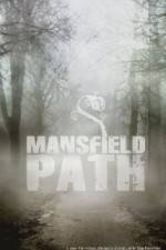 Watch Mansfield Path 2KMovies