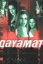 Watch Qayamat City Under Threat 2KMovies