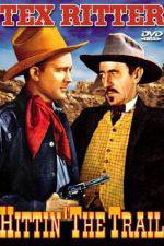 Watch Hittin' the Trail 2KMovies