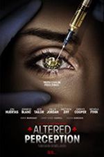 Watch Altered Perception 2KMovies