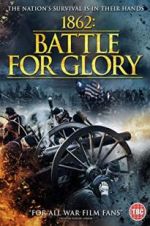 Watch 1862 : Battle For Glory 2KMovies