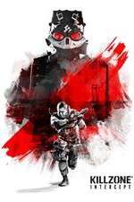 Watch Killzone Intercept 2KMovies