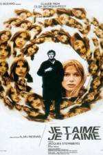 Watch Je t'aime je t'aime 2KMovies