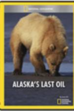 Watch Alaska\'s Last Oil 2KMovies