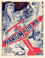 Watch The Phantom of the Air 2KMovies