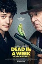 Watch Dead in a Week: Or Your Money Back 2KMovies